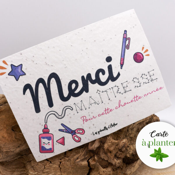 La carte à planter Merci maîtresse, une idée originale et écologique pour remercier son maitre d'école et un cadeau rafraichissant de fin d'année !