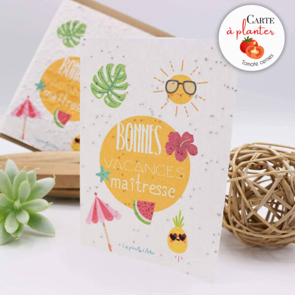 Carte à planter – Bonnes vacances maîtresse